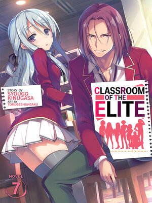 cover image of Classroom of the Elite, Volume 7